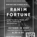 Join the Lamar Dodd School of Art, Institute for African American Studies, and the Institute for Native American Studies for photographer Rahim Fortune's lecture titled "Storytelling & Visual Art: On Collaborative Documentary"